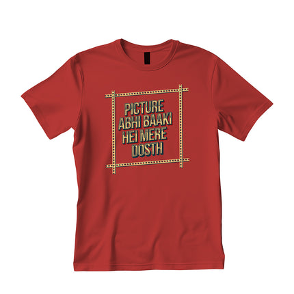 Picture Abhi Baaki Mera Dost Pima Round Neck T-Shirt