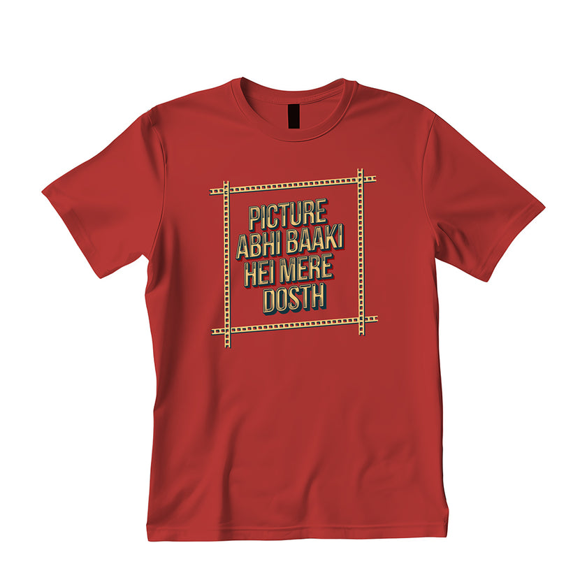 Picture Abhi Baaki Mera Dost Pima Round Neck T-Shirt